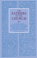 The First Apology, The Second Apology, Dialogue With Trypho, Exhortation To The Greeks, Discourse To The Greeks, The Monarchy Of The Rule Of God
