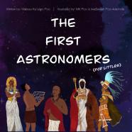 The First Astronomers (For Littles)