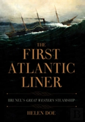 The First Atlantic Liner