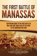 The First Battle Of Manassas