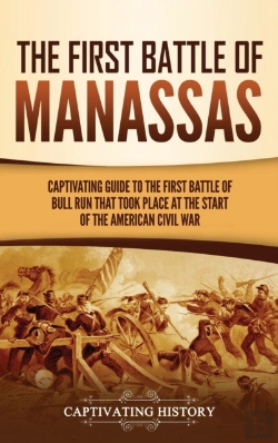 Bertrand.pt - The First Battle Of Manassas