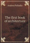 The First Book Of Architecture