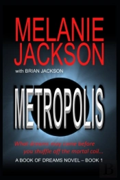 The First Book Of Dreams: Metropolis