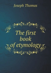 The First Book Of Etymology