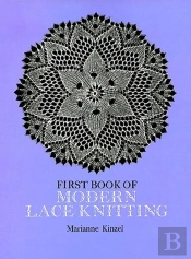 The First Book Of Modern Lace Knitting