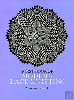 Bertrand.pt - The First Book Of Modern Lace Knitting