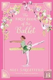 The First Book Of The Ballet
