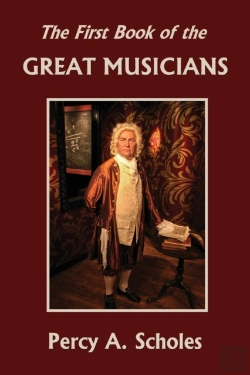 Bertrand.pt - The First Book Of The Great Musicians (Yesterday'S Classics)