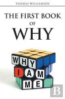 The First Book Of Why - Why I Am Me!