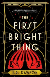 The First Bright Thing