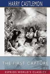 The First Capture (Esprios Classics)
