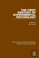 The First Century Of Experimental Psychology