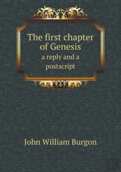 Bertrand.pt - The First Chapter Of Genesis A Reply And A Postscript