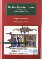 The First Christian Hymnal Â€“ The Songs Of The Ancient Jerusalem Church: Parallel Georgianâ€“English Texts