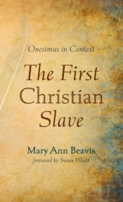The First Christian Slave
