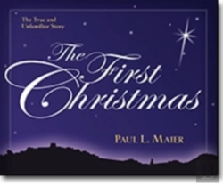Bertrand.pt - The First Christmas Â€“ The True And Unfamiliar Story
