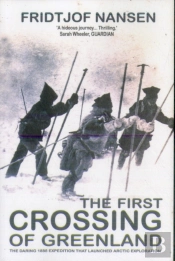 The First Crossing Of Greenland