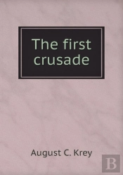 The First Crusade