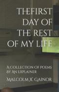 The First Day Of The Rest Of My Life