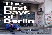 The First Days Of Berlin