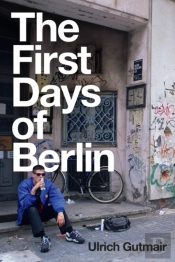 The First Days Of Berlin