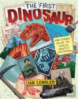The First Dinosaur