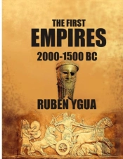 The First Empires: 2000-1500 Bc