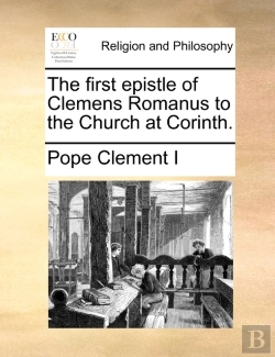 Bertrand.pt - The First Epistle Of Clemens Romanus To