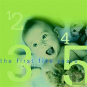 The First Five Years