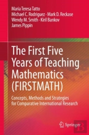 The First Five Years Of Teaching Mathematics (Firstmath)