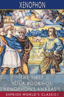 Bertrand.pt - The First Four Books Of Xenophon'S Anaba