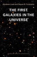 The First Galaxies In The Universe