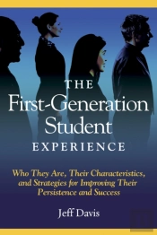 The First Generation Student Experience