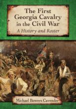 The First Georgia Cavalry In The Civil War