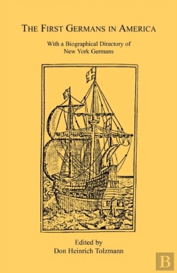Bertrand.pt - The First Germans In America: With A Bio