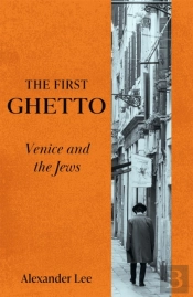 The First Ghetto