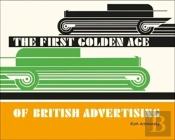 The First Golden Age Of British Advertising