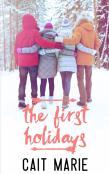 The First Holidays