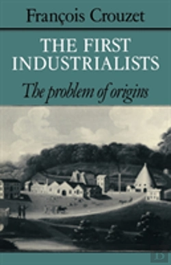 Bertrand.pt - The First Industrialists
