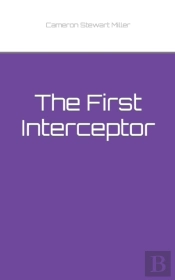 The First Interceptor