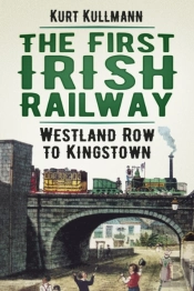 The First Irish Railway