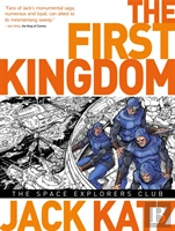 The First Kingdom Vol. 5: The Space Explorers Club