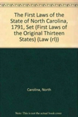 Bertrand.pt - The First Laws Of The State Of North Carolina, 1791, Set (First Laws Of The Original Thirteen States)