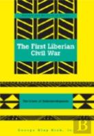 The First Liberian Civil War