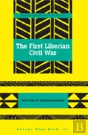 The First Liberian Civil War