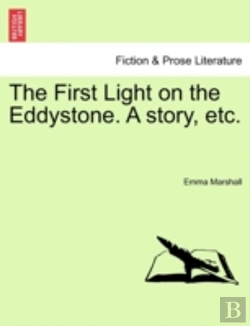 Bertrand.pt - The First Light On The Eddystone. A Stor