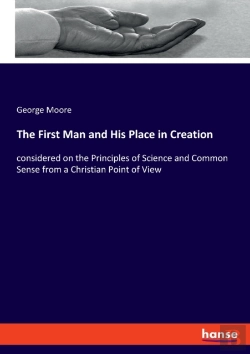 Bertrand.pt - The First Man And His Place In Creation