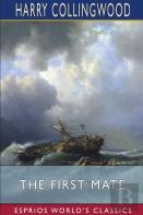 The First Mate (Esprios Classics)