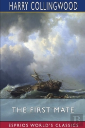 The First Mate (Esprios Classics)