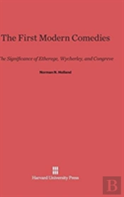 The First Modern Comedies